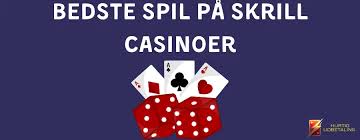 Skrill Online Casino Din Guide til Hurtige Indbetalinger